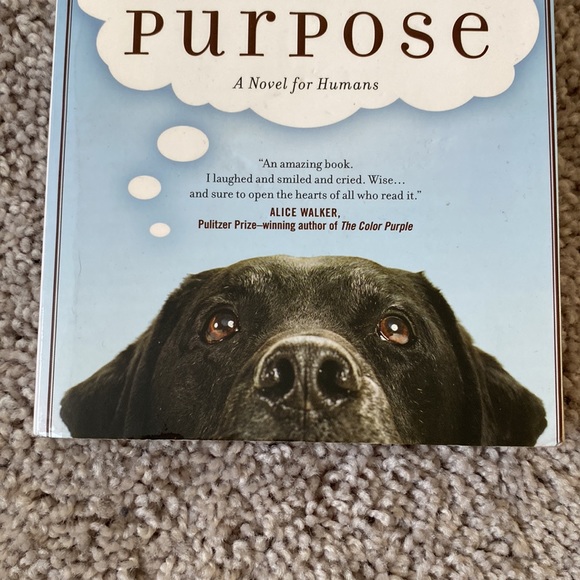 Original "A Dogs Purpose" Book by W. Bruce Cameron - Picture 4 of 10